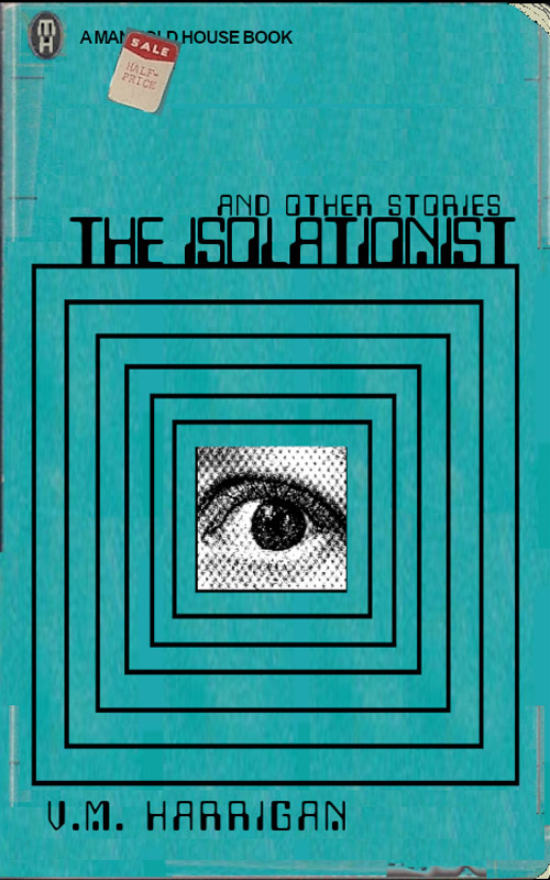 The Isolationist and Other Stories